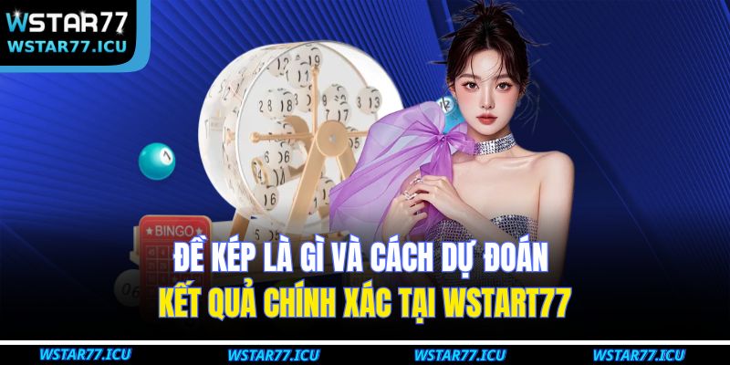Đề Kép Là Gì
