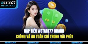 Nạp Tiền WSTART77