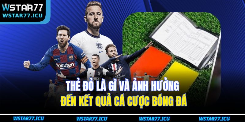 Thẻ Đỏ Là Gì